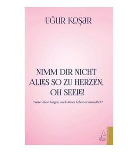 Nimm Dir Nicht Alles So Zu Herzen Oh Seele