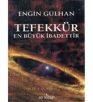 Tefekkür Büyük İbadettir