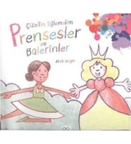 Çizelim Eğlenelim / Prensesler ve Balerinler
