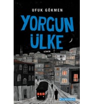 YORGUN ÜLKE