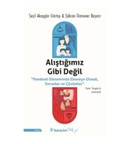 Alıştığımız Gibi Değil