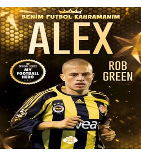Alex – Benim Futbol Kahramanım