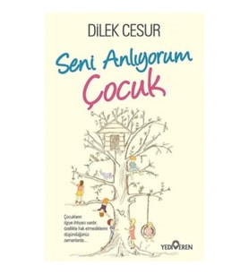Seni Anlıyorum Çocuk