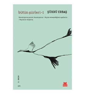 BÜTÜN ŞİİRLERİ 1 ŞÜKRÜ ERBAŞ