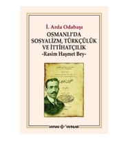 Osmanlı'da Sosyalizm, Türkçülük ve İtthatçilik