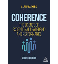 Coherence: The Science Of Exceptional Leadership And Performance (Krem)