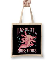 Cute & Funny I Axolotl Questions Walking Fish Pun Bez Çanta Uzun Saplı