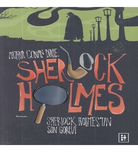 Sherlk Holmes’un Son Görevi - Sherlk Holmes 4