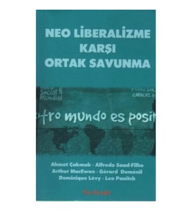 Neo Liberalizme Karşı Ortak Savunma