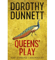 Queens' Play: The Lymond Chronicles Book Two