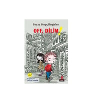Off, Dilim! - Feyza Hepçilingirler