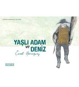 Yaşlı Adam ve Deniz Ernest Hemingway
