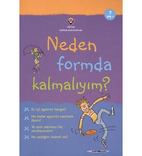 Neden Formda Kalmalıyım