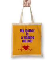 Mother Quotes My Mother is A Walking Miracle Bez Çanta Uzun Saplı