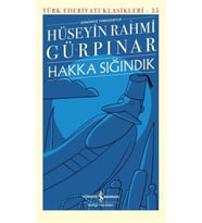Hakka Sığındık - Türk Edebiyatı Klasikleri