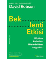 Beklenti Etkisi: Düşünce Biçimimiz Zihnimizi Nasıl Değiştirir?