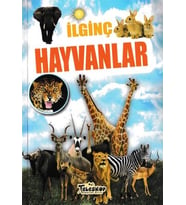 İlginç Hayvanlar - İlginç Bilgiler Serisi