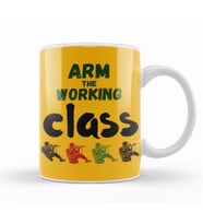 Arm The Working Class Arm Gift Kupa Bardak Porselen