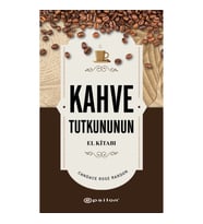 Kahve Tutkununun El Kitabı (Fleksi Kapak)