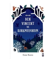 Ben Vincent ve Korkmuyorum