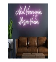 Akıl Vermeyin Huzur Verin Yazılı Neon Tabela