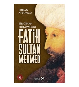Bir Cihan Hükümdarı Fatih Sultan Mehmed