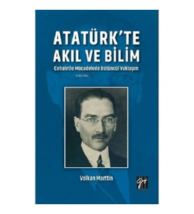 Atatürk'te Akıl ve Bilim