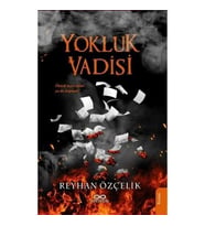 Yokluk Vadisi - Reyhan Çelik