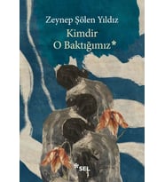 Kimdir O Baktığımız