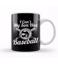 I Can t My Son Has Baseball for Baseball Parents Kupa Bardak Porselen