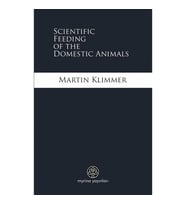 Scientific Feeding of the Domestic Animals