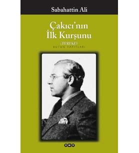 Çakıcı'nın İlk Kurşunu