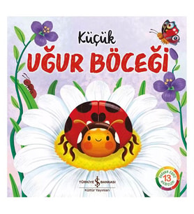 Küçük Uğur Böceği Katie Taylor İş Bankası Kültür Yayınları