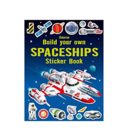 Build Your Own Spaceships Sticker Book Usborne Publishing