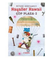 Hayaller Hawaii - Çöp Plaza 2