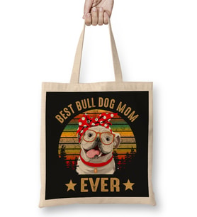 Best Bulldog Mom Ever Bez Çanta Uzun Saplı
