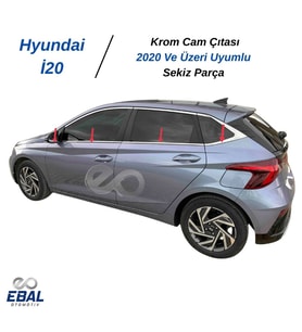 Hyundai İ20 Krom Cam Çıtası 8 prç. 2020 ve üzeri Paslanmaz Çelik