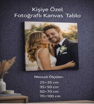 Kişiye Özel Resimli Kanvas Tablo Sevgiliye , Anneye , Ev Hediyesi (Boyutunu Seçiniz)