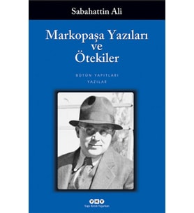 Markopaşa Yazıları ve Ötekiler