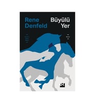 Büyülü Yer Rene Denfeld Doğan Kitap