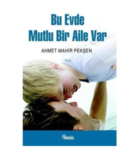 BU EVDE MUTLU BİR AİLE VAR