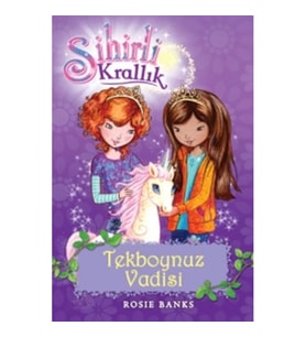 Sihirli Krallık Tekboynuz Vadisi -  2. Kitap