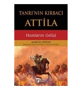 Tanrı'nın Kırbacı Attila - Hunların Gelişi