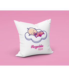 HoşGeldin Bebek Tasarımlı Yastık Kişiye Özel