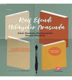 Raif E Hikayeler Arasında