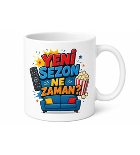 Yeni Sezon Ne Zaman Yazılı Komik Kupa Bardak Esprili Hediye
