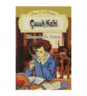 Çocuk Kalbi - Edmondo De Amicis - Parıltı Yayınları