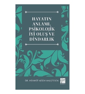 Hayatın Anlamı, Psikolojik İyi Oluş Ve Dindarlık