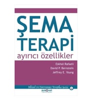 Şema Terapi: Ayırıcı Özellikler