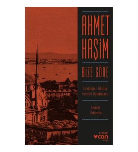 Bize Göre (Günümüz Türkçesiyle)